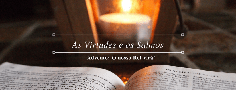 Os salmos e as virtudes (1)